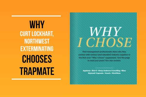 Curt Lockhart, Northwest Exterminating – Why I choose Trapmate
